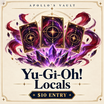 Yu-Gi-Oh! Locals - Thursdays at 7PM at Apollo’s Vault, $10 entry
