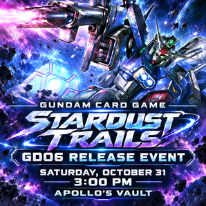 Gundam GD06 Stardust Trails release event, October 31 at 3 PM, Apollo’s Vault